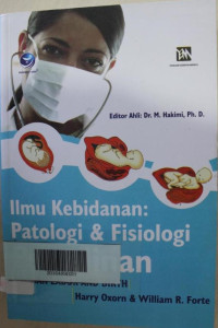 ilmu kebidanan : patologi dan fisiologi persalinan