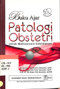 Buku ajar patologi obstetri: untuk mahasiswa kebidanan