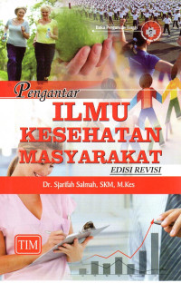 Kesehatan Mayarakat Ilmu dan Seni