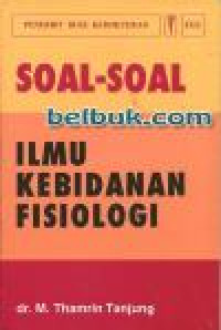 Soal-soal ilmu kebidanan fisiologi