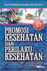 Promosi Kesehatan dan Prilaku Kesehatan