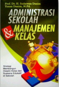 ADMINISTRASI SEKOLAJH & MANAJEMEN KELAS