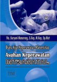 Buku ajar Keperawatan Maternitas:  asuhan Keperawatan  Internatal