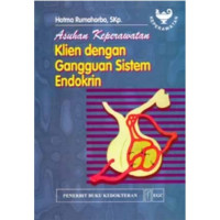 Asuhan keperawatan klien dengan gangguan sistem endokrin